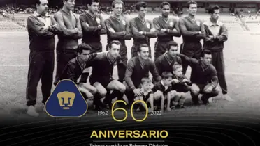 Pumas cumple 60 años de historia en primera división y el emotivo festejo